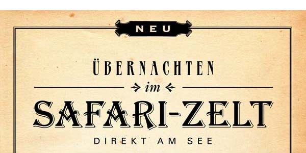 Neu: Übernachten im Safari-Zelt direkt am See.